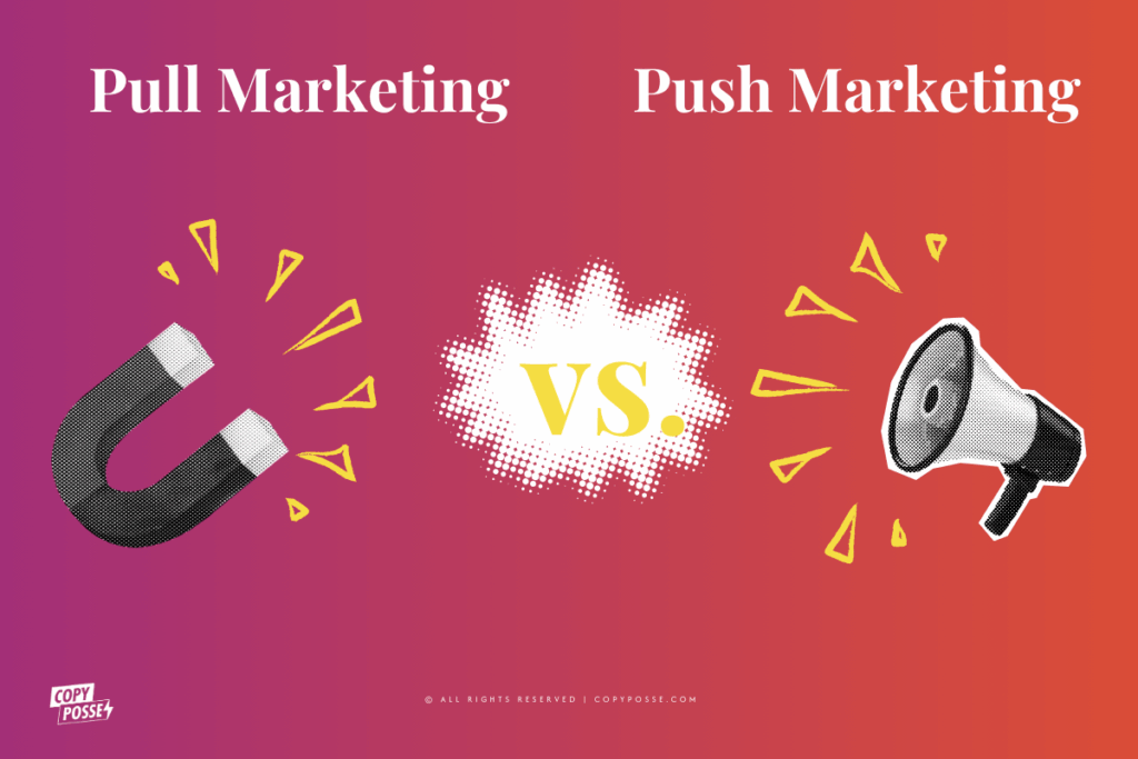 pull vs push marketing